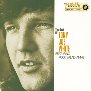 Tony Joe White : The Best Of Tony Joe White  (CD, Comp)