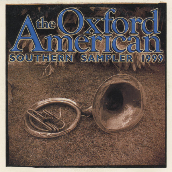 Various : Oxford American Southern Sampler 1999 (CD, Comp, Smplr, Car)