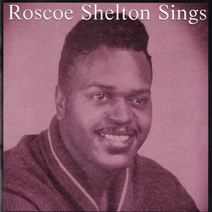 Roscoe Shelton : Roscoe Shelton Sings (CD, Comp)