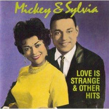 Load image into Gallery viewer, Mickey &amp; Sylvia : Love Is Strange &amp; Other Hits (CD, Comp, RM)
