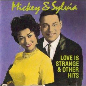 Mickey & Sylvia : Love Is Strange & Other Hits (CD, Comp, RM)