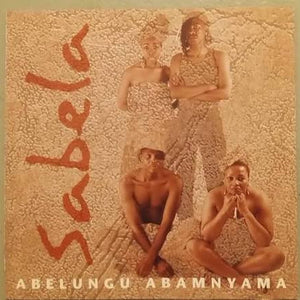Sabela (5) : Abelungu Abamnyama (CD, Album)