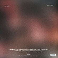 Load image into Gallery viewer, Big Thief : Two Hands (LP, Album, RE)
