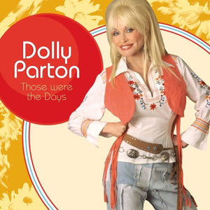 Dolly Parton : Those Were The Days (CD, Album)