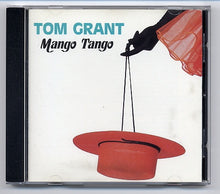 Load image into Gallery viewer, Tom Grant (2) : Mango Tango (CD, Album)
