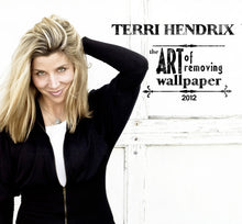 Load image into Gallery viewer, Terri Hendrix : The Art Of Removing Wallpaper (CD, Album)
