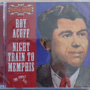 Roy Acuff : Night Train To Memphis (2xCD, Comp)