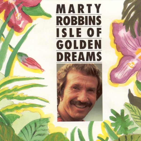 Marty Robbins : Isle Of Golden Dreams (CD, Comp, RE)
