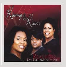 Kimmy & Klasse' : Reaching For The Love of Music (CD)