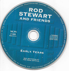 Rod Stewart : Rod Stewart And Friends: Early Years (CD, Comp)