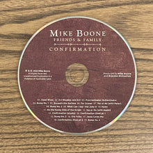 Load image into Gallery viewer, Mike Boone Friends &amp; Family : Confirmation (CD, Album)
