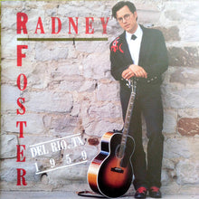 Load image into Gallery viewer, Radney Foster : Del Rio, TX 1959 (CD, Album)
