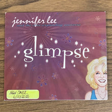 Load image into Gallery viewer, Jennifer Lee (11) And The Ever-Expanding Universe : Glimpse (CD, Album)
