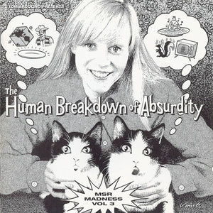 Various : The Human Breakdown Of Absurdity, MSR Madness, Vol. 3 (CD, Comp)