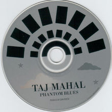 Load image into Gallery viewer, Taj Mahal : Phantom Blues (CD, Album)
