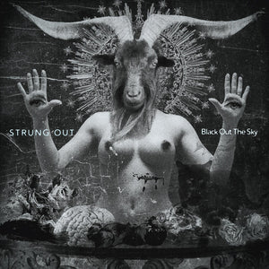 the album cover for Strung Out - Black Out The Sky [LP]
