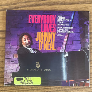 Johnny O'Neal With Luke Sellick And Itay Morchi : Everybody Loves Johnny O'neal: Recorded Live At Pyatt Hall (CD, Album)