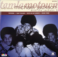 Load image into Gallery viewer, Michael Jackson With The Jackson 5 : Early Classics (CD, Comp)
