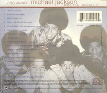 Load image into Gallery viewer, Michael Jackson With The Jackson 5 : Early Classics (CD, Comp)
