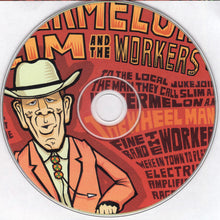 Load image into Gallery viewer, Watermelon Slim &amp; The Workers : The Wheel Man (CD, Album)
