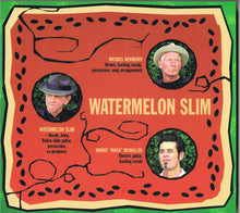 Load image into Gallery viewer, Watermelon Slim &amp; The Workers : The Wheel Man (CD, Album)
