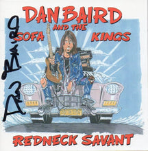 Load image into Gallery viewer, Dan Baird And The Sofa Kings : Redneck Savant (CD, Album)
