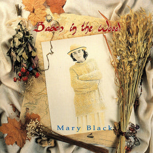 Mary Black : Babes In The Wood (CD, Album)