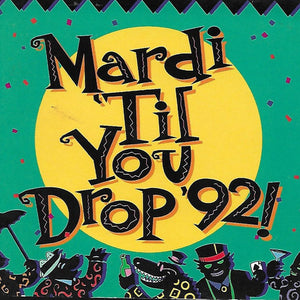 Various : Mardi 'Til You Drop '92 (CD, Comp, Promo, Smplr)