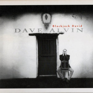 Dave Alvin : Blackjack David (HDCD, Album)