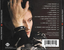 Load image into Gallery viewer, Linda Thompson : Versatile Heart (CD, Album)
