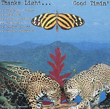 Load image into Gallery viewer, Thanks Light : Good Timin' (LP, Tra)
