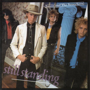 Jason And The Scorchers* : Still Standing (CD, Album, RE, RM)
