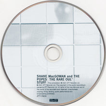 Load image into Gallery viewer, Shane MacGowan And The Popes : The Rare Oul' Stuff (CD, Comp)
