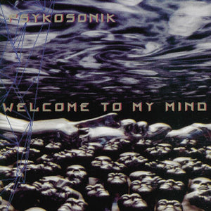 Psykosonik : Welcome To My Mind (CD, Maxi)
