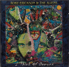 Load image into Gallery viewer, Roky Erickson And The Aliens : I Think Of Demons (CD, Album, RE)
