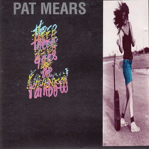 Pat Mears : There Goes The Rainbow (CD, Album)