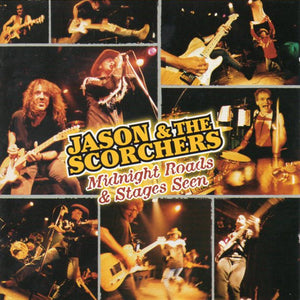 Jason & The Scorchers : Midnight Roads & Stages Seen (2xCD, Album, Enh)