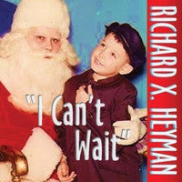 Richard X. Heyman : I Can't Wait (CDr)