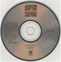Load image into Gallery viewer, Jason &amp; The Scorchers : Thunder And Fire (CD, Album)
