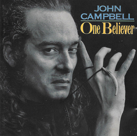 John Campbell : One Believer (CD, Album)