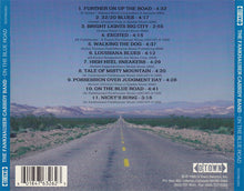 Load image into Gallery viewer, The Fankhauser Cassidy Band* : On The Blue Road (CD, Album)
