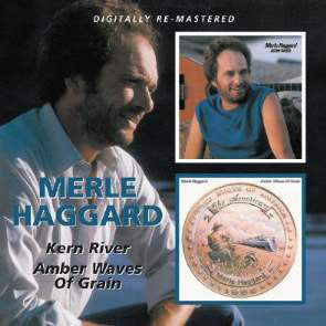Merle Haggard : Kern River / Amber Waves Of Grain (CD, Comp)