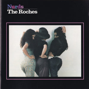 The Roches : Nurds (CD, Album)