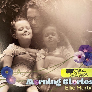 Ellie Martin : Morning Glories (CD, Album)