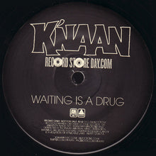 Load image into Gallery viewer, K'naan : Waiting Is A Drug / With God On Our Side (7", RSD, Single, Promo)
