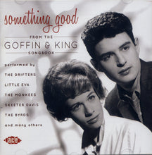 Load image into Gallery viewer, Goffin &amp; King* : Something Good From The Goffin &amp; King Songbook (CD, Comp)
