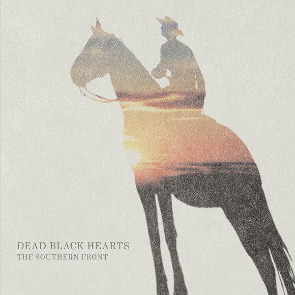 Dead Black Hearts : The Southern Front (CD + File)