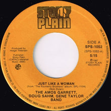 Load image into Gallery viewer, The Amos Garrett, Doug Sahm, Gene Taylor Band : Just Like A Woman (7", Single)
