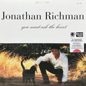 Jonathan Richman : You Must Ask The Heart (LP, Album, RSD, RE, RM, Pin)