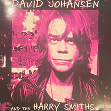 Load image into Gallery viewer, David Johansen And The Harry Smiths : David Johansen And The Harry Smiths (LP, Album, RSD, Ltd, RE, S/Edition)
